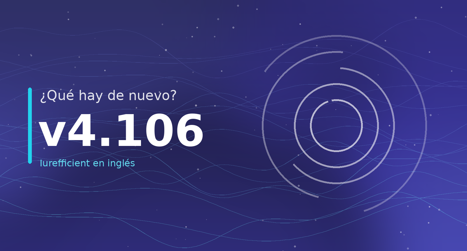 What’s new? v4.106 — Iurefficient in English