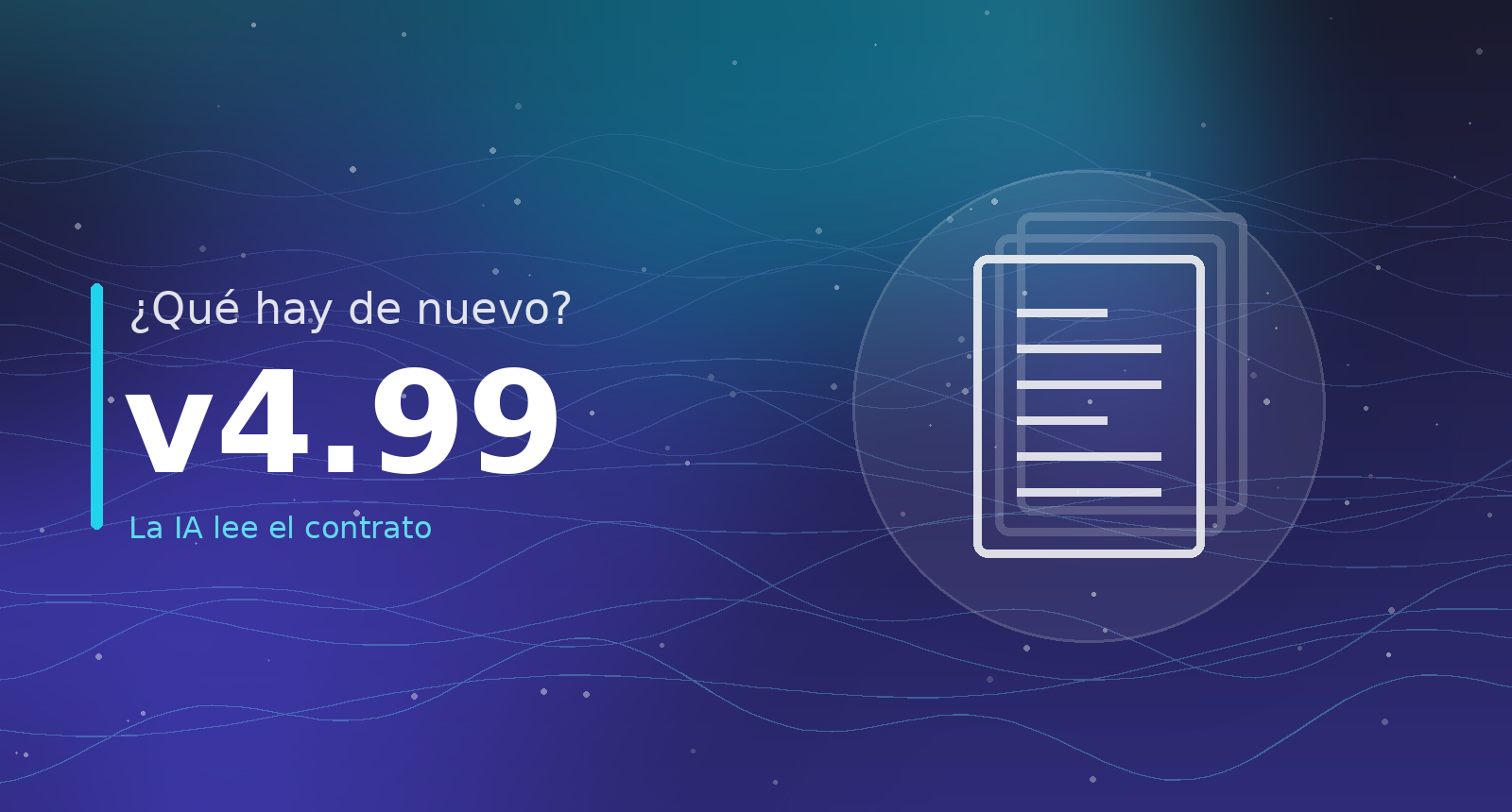 What’s new? v4.99 — AI reads the contract